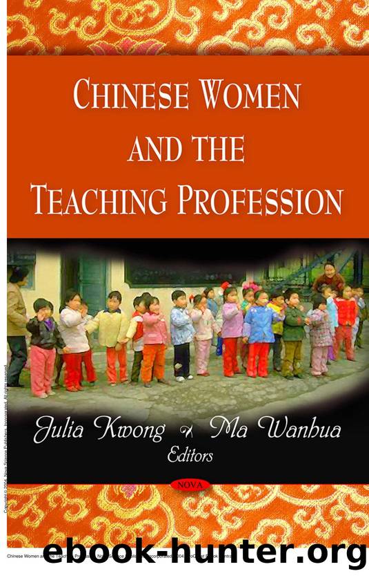 Chinese Women and the Teaching Profession by Julia Kwong; Ma Wanhua