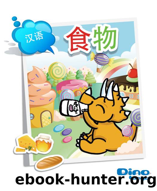 Chinese for kids - Food storybook by Dino Lingo