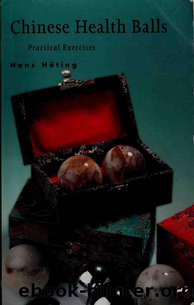 Chinese health balls : practical exercises by Höting Hans