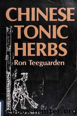 Chinese tonic herbs by Ron Teeguarden