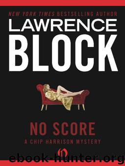 Chip Harrison #01 - No Score by Lawrence Block