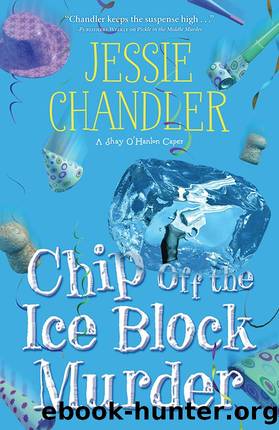 Chip Off the Ice Block Murder by Jessie Chandler