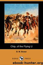 Chip, of the Flying U by B. M. Bower