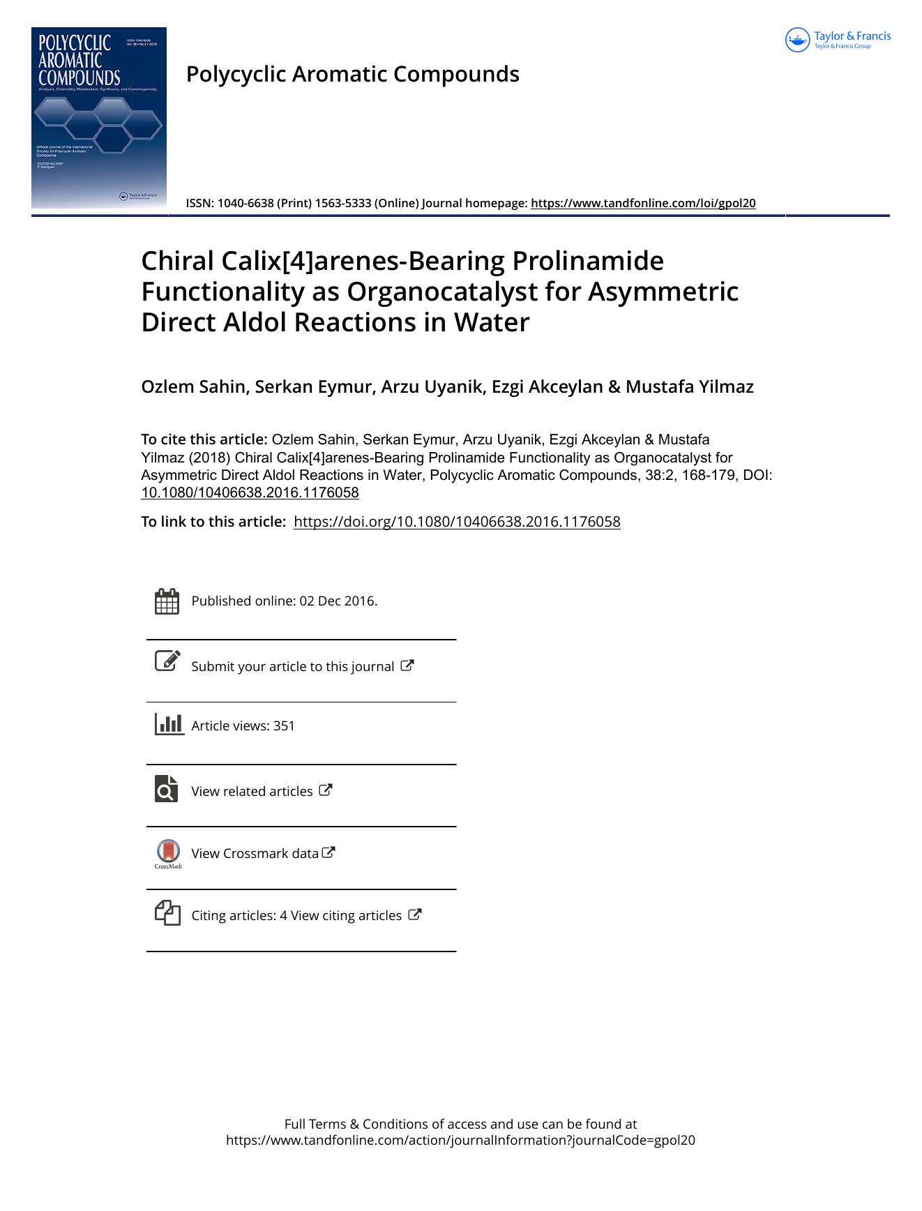 Chiral Calix[4]arenes-Bearing Prolinamide Functionality as Organocatalyst for Asymmetric Direct Aldol Reactions in Water by Ozlem Sahin & Serkan Eymur & Arzu Uyanik & Ezgi Akceylan & Mustafa Yilmaz