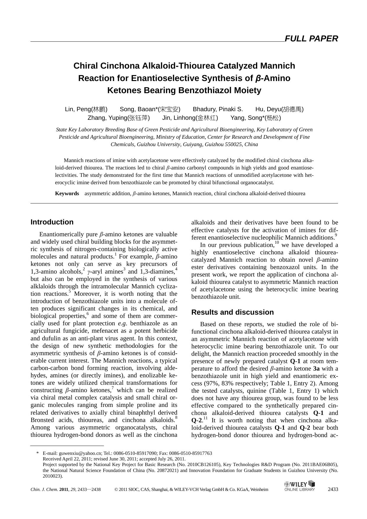 Chiral Cinchona AlkaloidThiourea Catalyzed Mannich Reaction for Enantioselective Synthesis of Amino Ketones Bearing Benzothiazol Moiety by uy