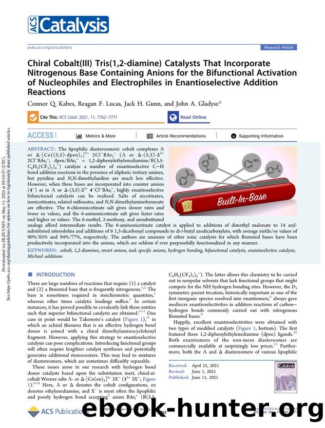 Chiral Cobalt(III) Tris(1,2-diamine) Catalysts That Incorporate Nitrogenous Base Containing Anions for the Bifunctional Activation of Nucleophiles and Electrophiles in Enantioselec by Connor Q. Kabes Reagan F. Lucas Jack H. Gunn & John A. Gladysz