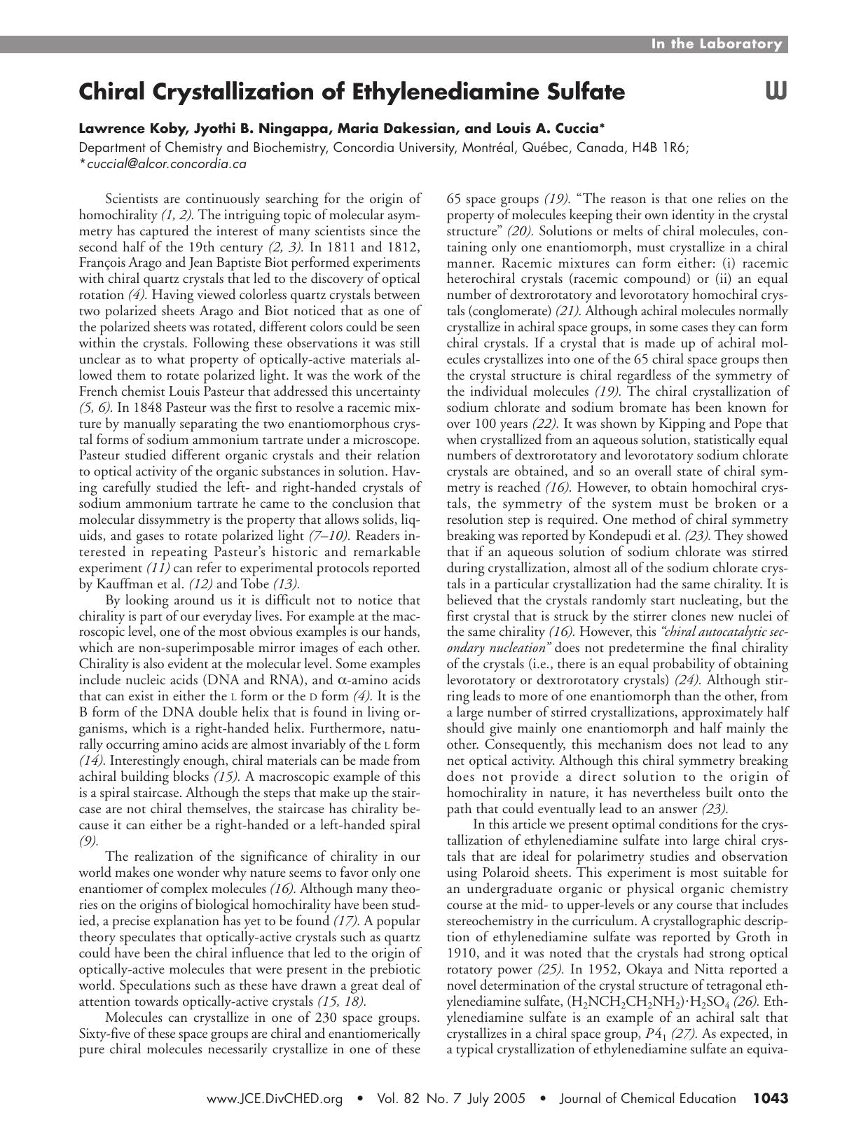 Chiral Crystallization of Ethylenediamine Sulfate by Lawrence Koby Jyothi B. Ningappa Maria Dakessian & Louis A. Cuccia