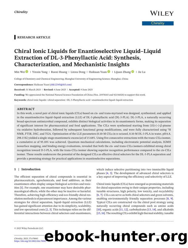 Chiral Ionic Liquids for Enantioselective LiquidâLiquid Extraction of DLâ3âPhenyllactic Acid: Synthesis, Characterization, and Mechanistic Insights by Unknown