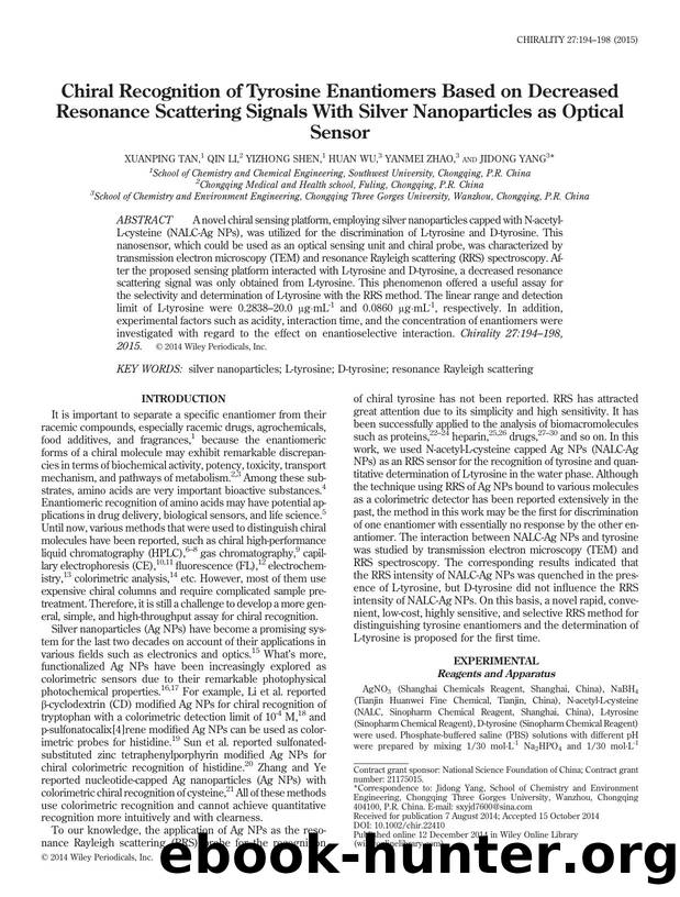 Chiral Recognition of Tyrosine Enantiomers Based on Decreased Resonance Scattering Signals With Silver Nanoparticles as Optical Sensor by Xuanping Tan & Qin Li & Yizhong Shen & Huan Wu & Yanmei Zhao & Jidong Yang