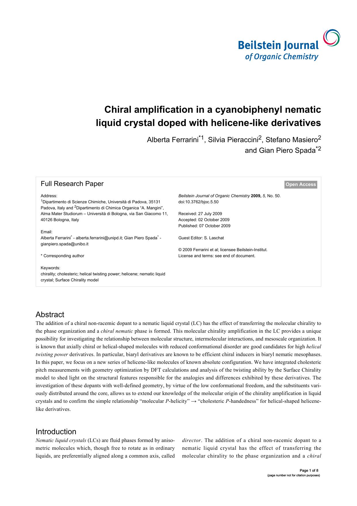 Chiral amplification in a cyanobiphenyl nematic liquid crystal doped with helicene-like derivatives by Alberta Ferrarini Silvia Pieraccini Stefano Masiero Gian Piero Spada