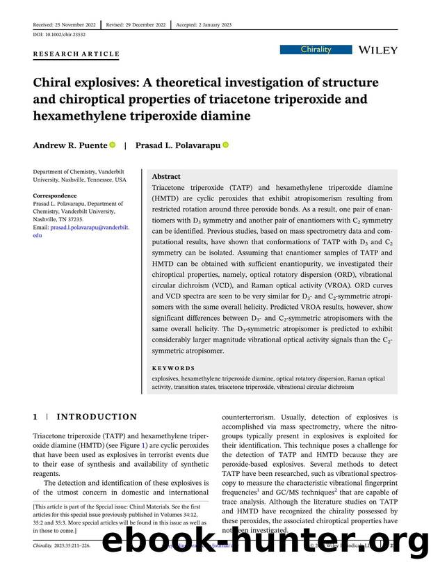 Chiral explosives: A theoretical investigation of structure and chiroptical properties of triacetone triperoxide and hexamethylene triperoxide diamine by Andrew R. Puente & Prasad L. Polavarapu