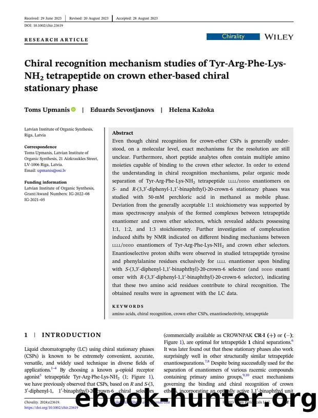 Chiral recognition mechanism studies of TyrâArgâPheâLysâNH2 tetrapeptide on crown etherâbased chiral stationary phase by Unknown