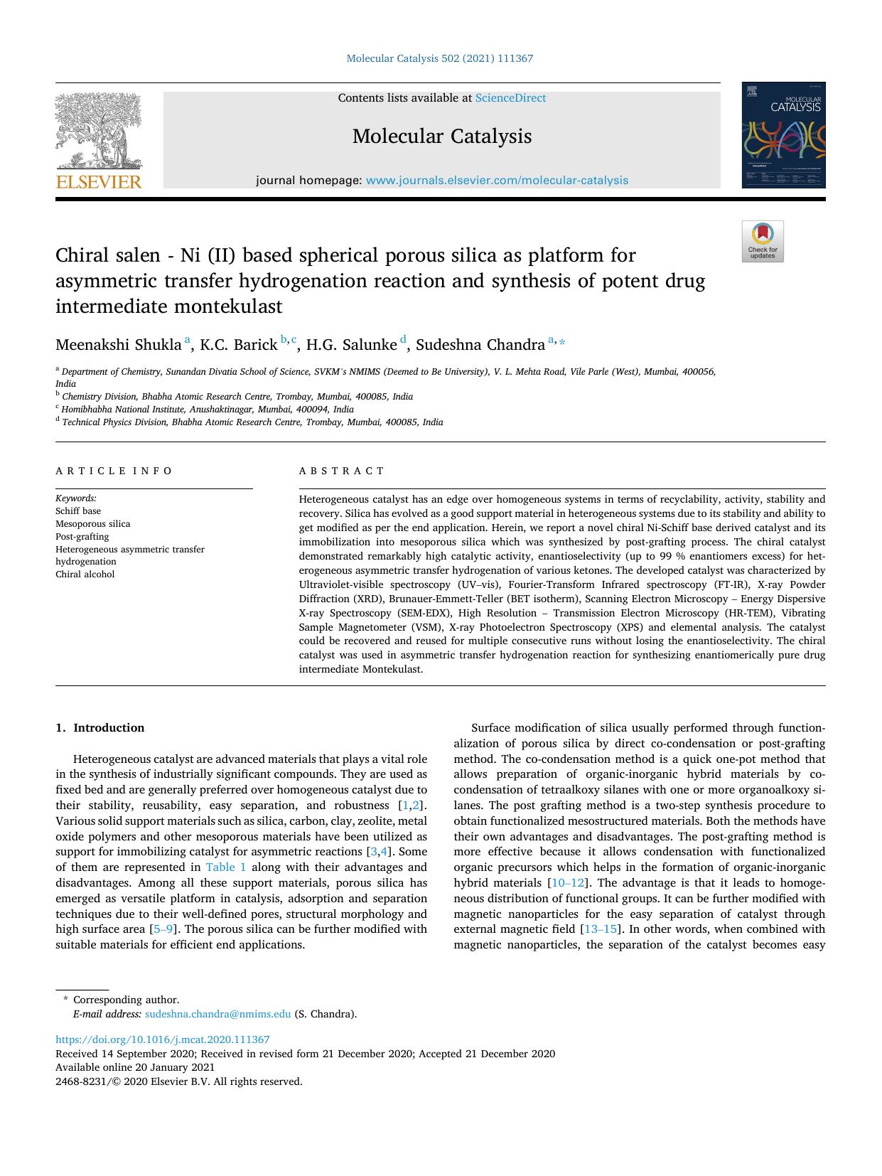 Chiral salen - Ni (II) based spherical porous silica as platform for asymmetric transfer hydrogenation reaction and synthesis of potent drug intermediate montekulast by Meenakshi Shukla & K.C. Barick & H.G. Salunke & Sudeshna Chandra
