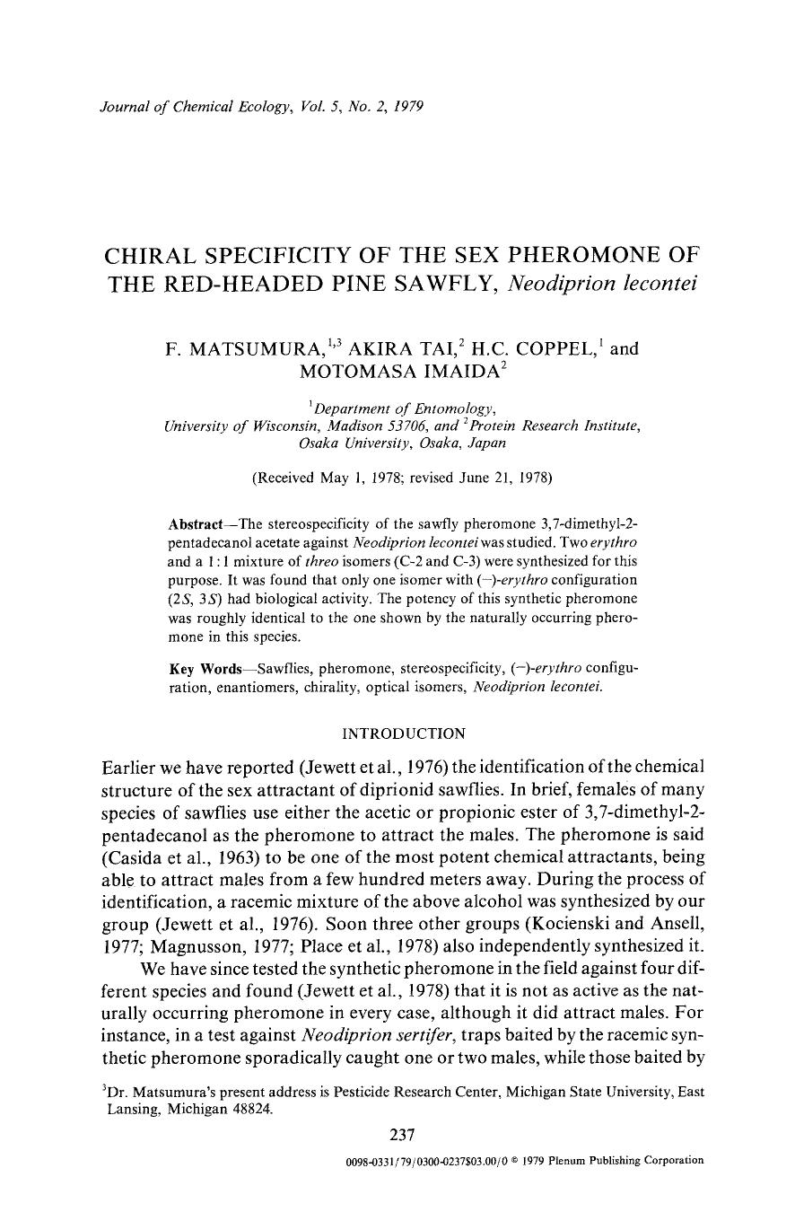 Chiral specificity of the sex pheromone of the red-headed pine sawfly, <Emphasis Type="Italic">Neodiprion lecontei <Emphasis> by Unknown