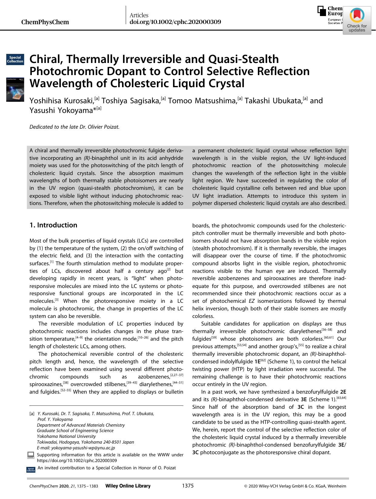 Chiral, Thermally Irreversible and QuasiâStealth Photochromic Dopant to Control Selective Reflection Wavelength of Cholesteric Liquid Crystal by Unknown