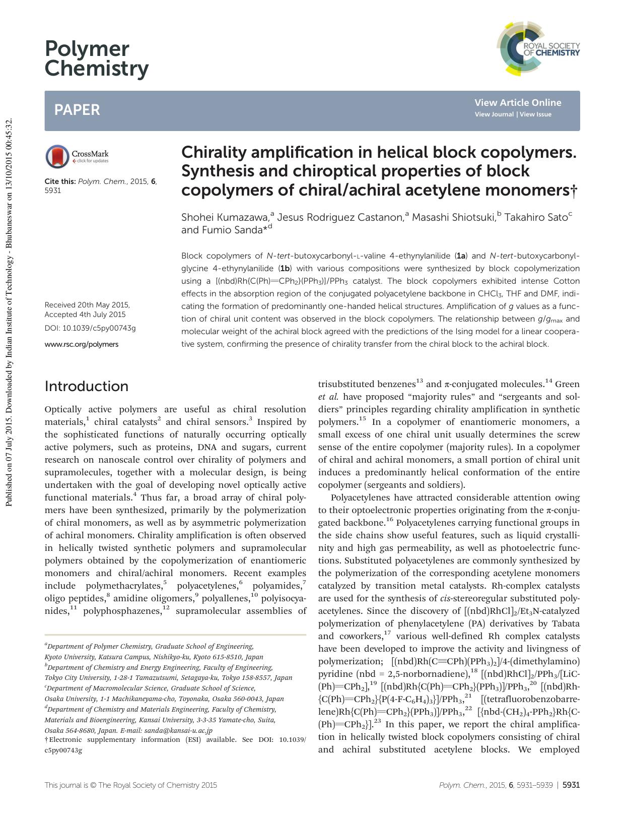 Chirality amplification in helical block copolymers. Synthesis and chiroptical properties of block copolymers of chiralachiral acetylene monomers by Shohei Kumazawa Jesus Rodriguez Castanon Masashi Shiotsuki Takahiro Sato Fumio Sanda