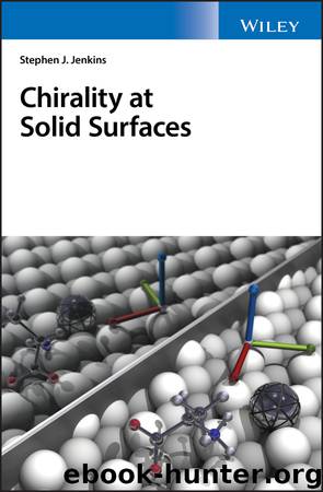 Chirality at Solid Surfaces by Jenkins Stephen J