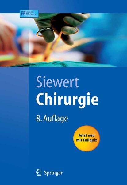Chirurgie: mit integriertem Fallquiz - 40 Fälle nach neuer AO by Jörg-Rüdiger Siewert