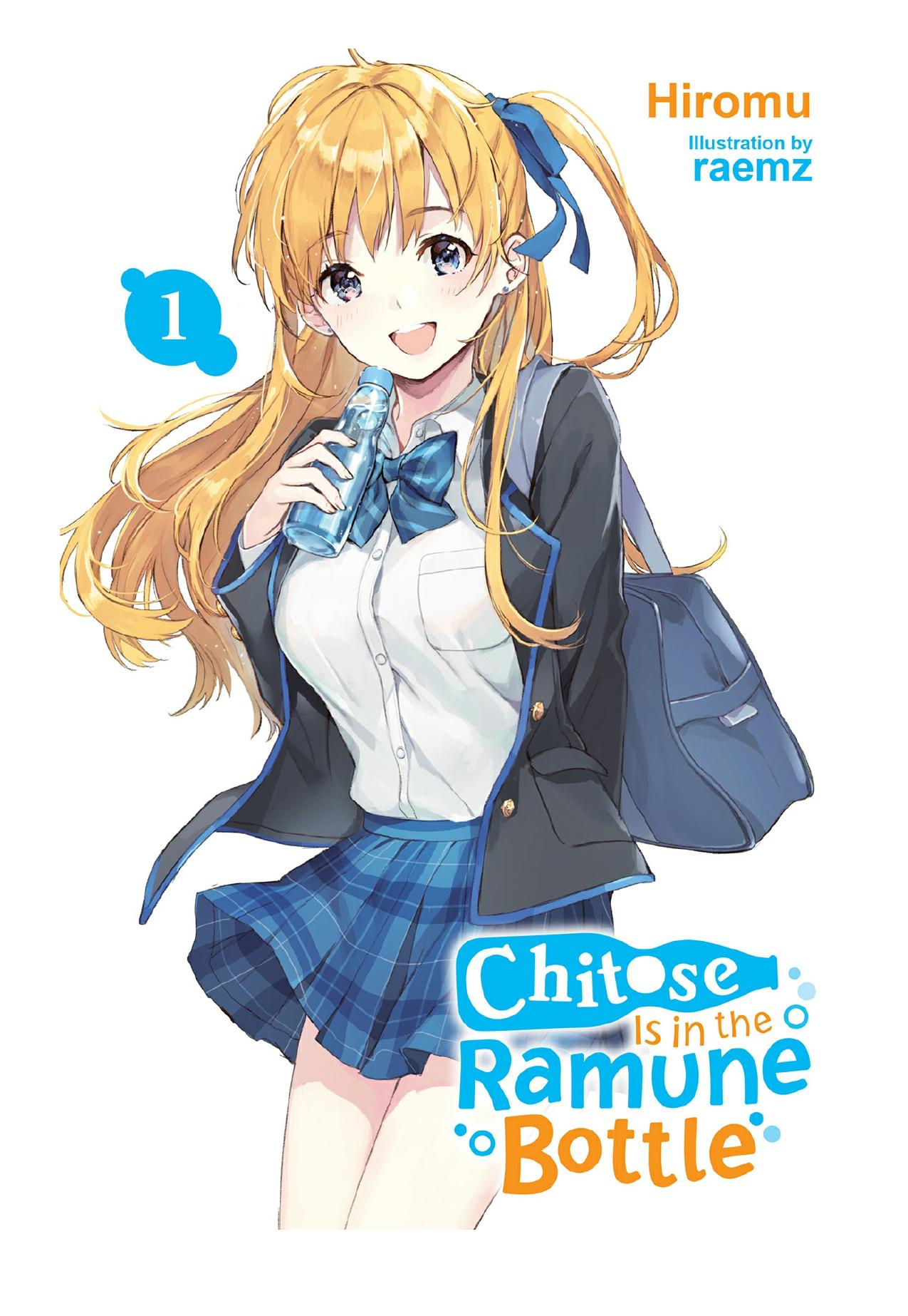 Chitose Is in the Ramune Bottle, Vol. 1 by Hiromu & raemz