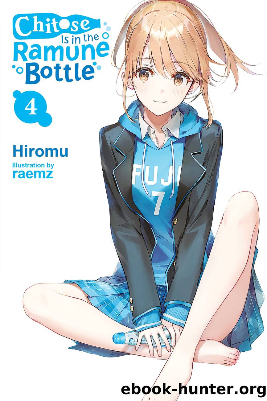 Chitose Is in the Ramune Bottle, Vol. 4 by Hiromu and raemz
