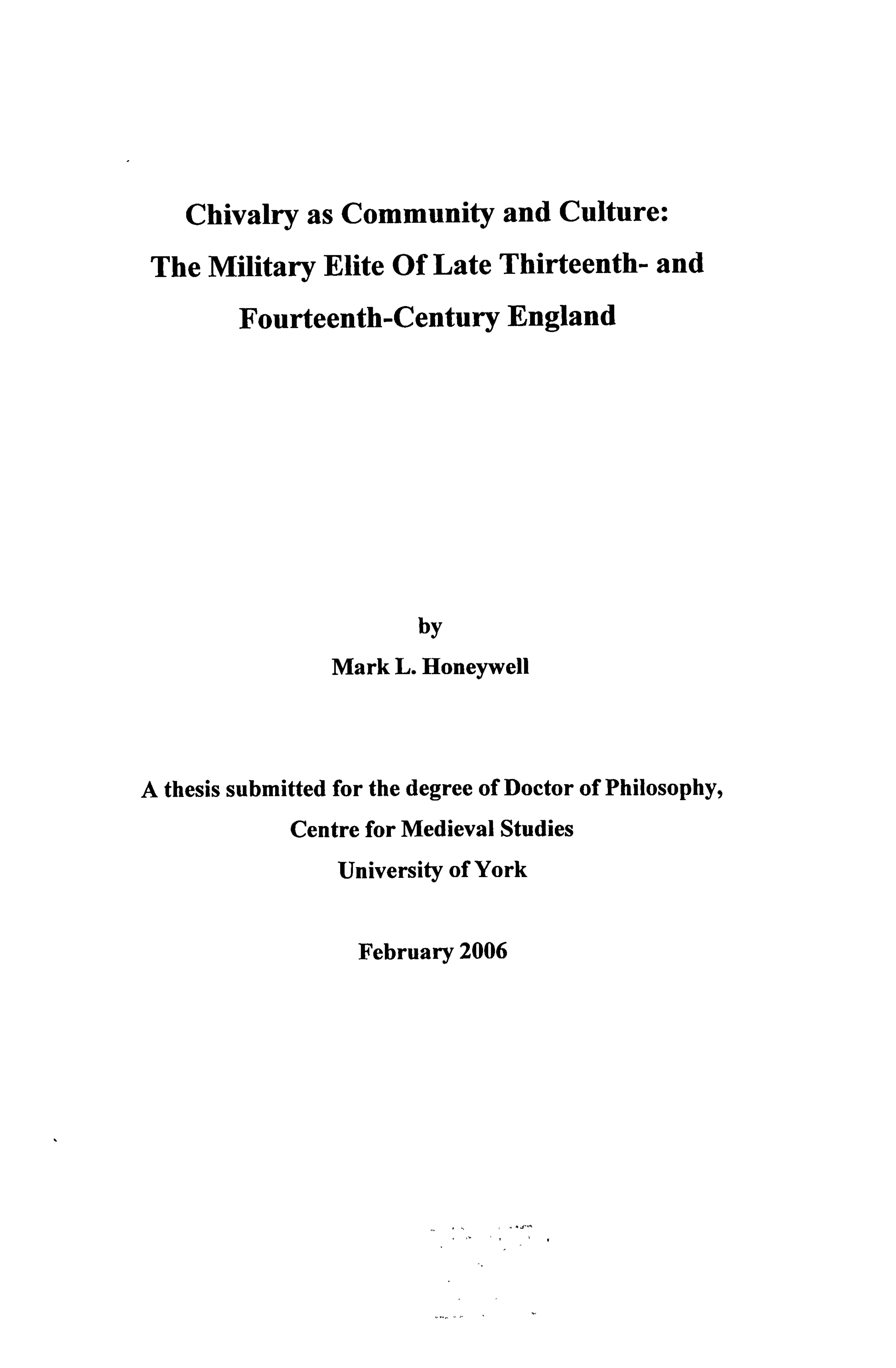 Chivalry as Community and Culture: The Military Elite Of Late Thirteenth - and Fourteenth-Century England by Honeywell Mark L