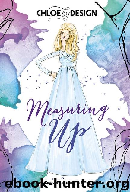 Chloe by Design: Measuring Up by Margaret Gurevich