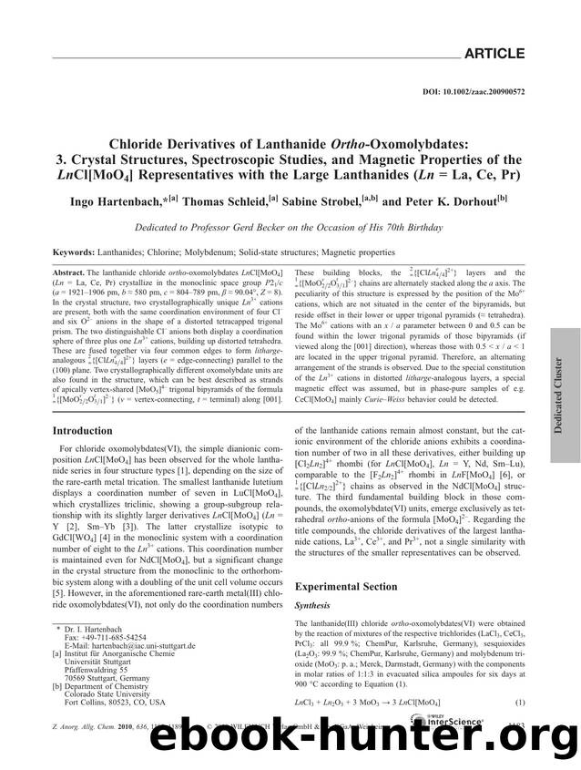 Chloride Derivatives of Lanthanide Ortho?Oxomolybdates:, 3. Crystal Structures, Spectroscopic Studies, and Magnetic Properties of the LnCl[MoO4] Representatives with the Large Lant by Unknown