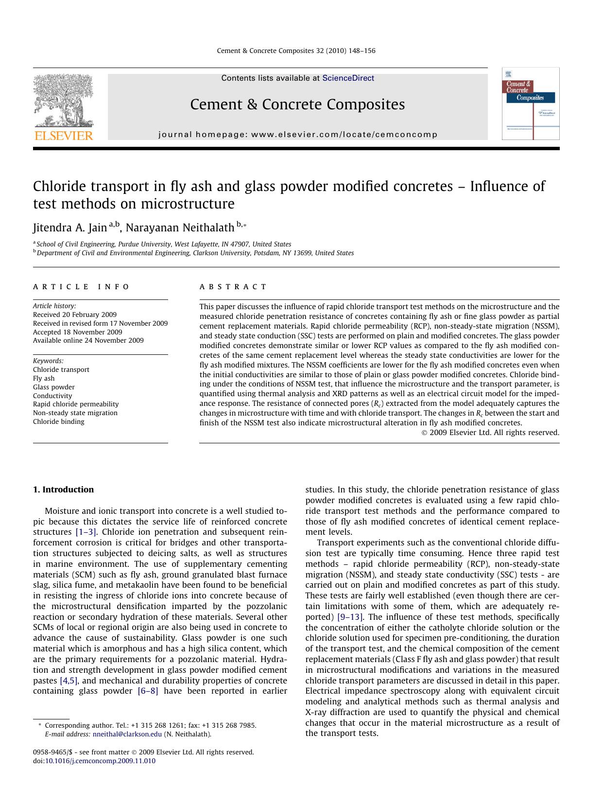 Chloride transport in fly ash and glass powder modified concretes â Influence of test methods on microstructure by Jitendra A. Jain; Narayanan Neithalath