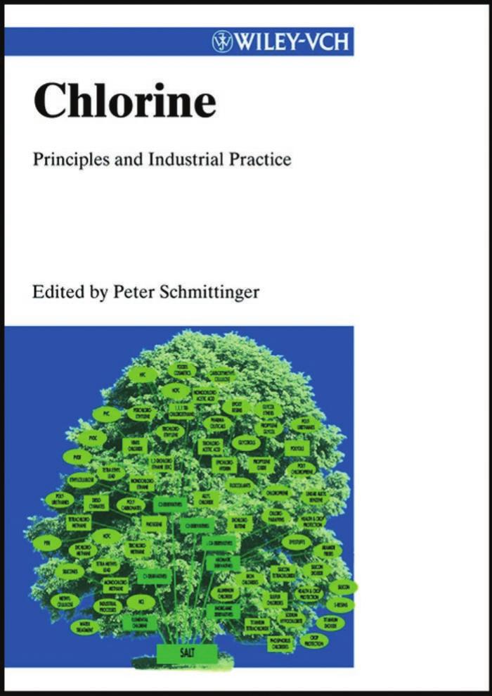 Chlorine, Principles and Industrial Practice by Peter Schmittinger