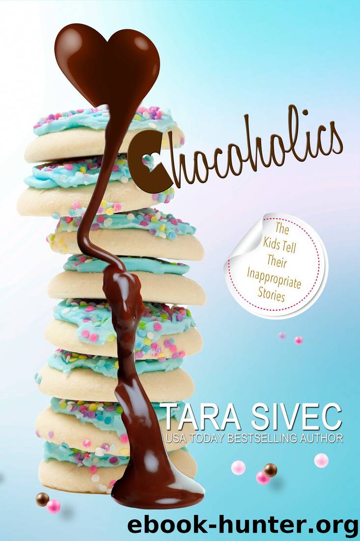 Chocoholics Bundle by Tara Sivec