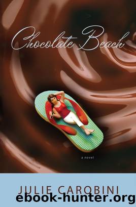 Chocolate Beach (Chocolate Series Book 1) by Julie Carobini