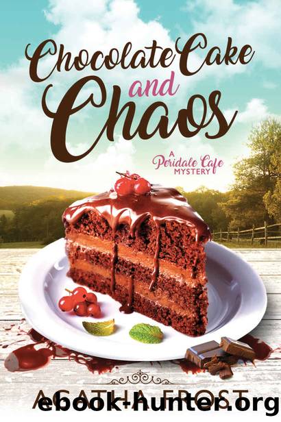 Chocolate Cake and Chaos by Agatha Frost