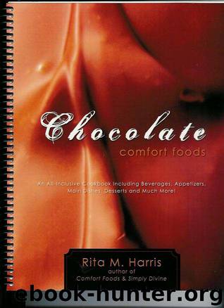 Chocolate Comfort Foods by Rita Harris