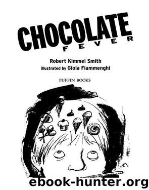 Chocolate Fever by Robert Kimmel Smith