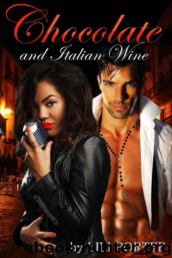 Chocolate and Italian Wine (Music and Mayhem Book 1) by Lili Porter