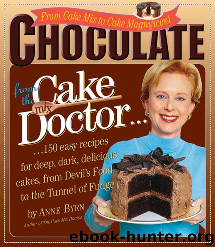 Chocolate from the Cake Mix Doctor by Anne Byrn