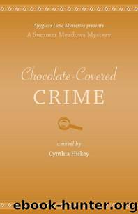 Chocolate-Covered Crime by Hickey Cynthia