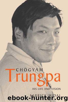 Chogyam Trungpa by Midal Fabrice
