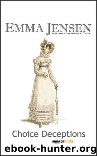 Choice Deceptions by Jensen Emma