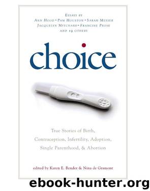 Choice by Karen E. Bender