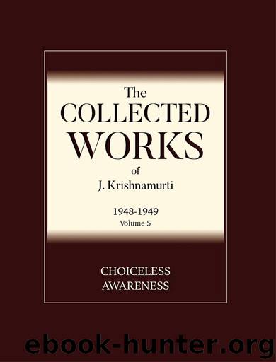 Choiceless Awareness by J. Krishnamurti