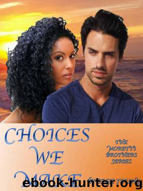 Choices We Make: The Moretti Brothers Series by Young Sage