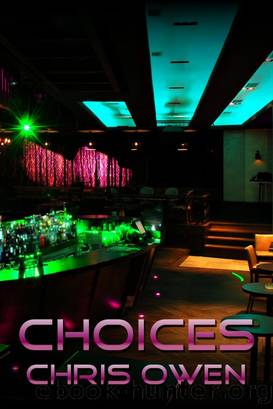 Choices by Chris Owen