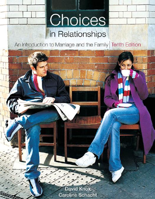 Choices in Relationships: An Introduction to Marriage and the Family by unknow