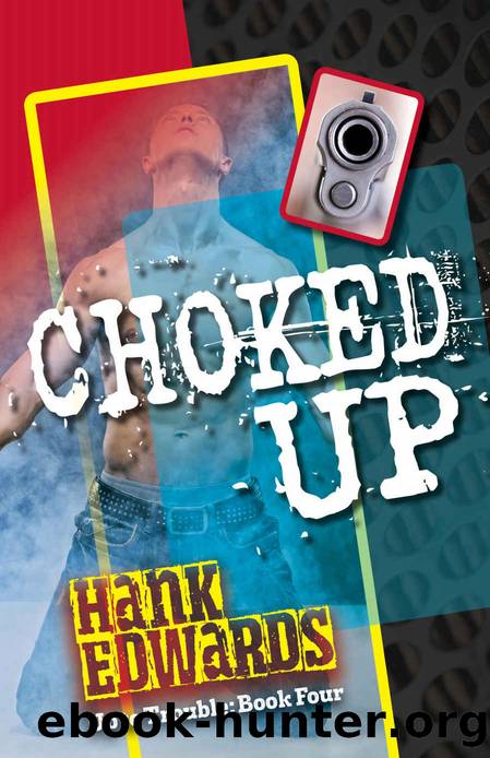 Choked Up by Hank Edwards