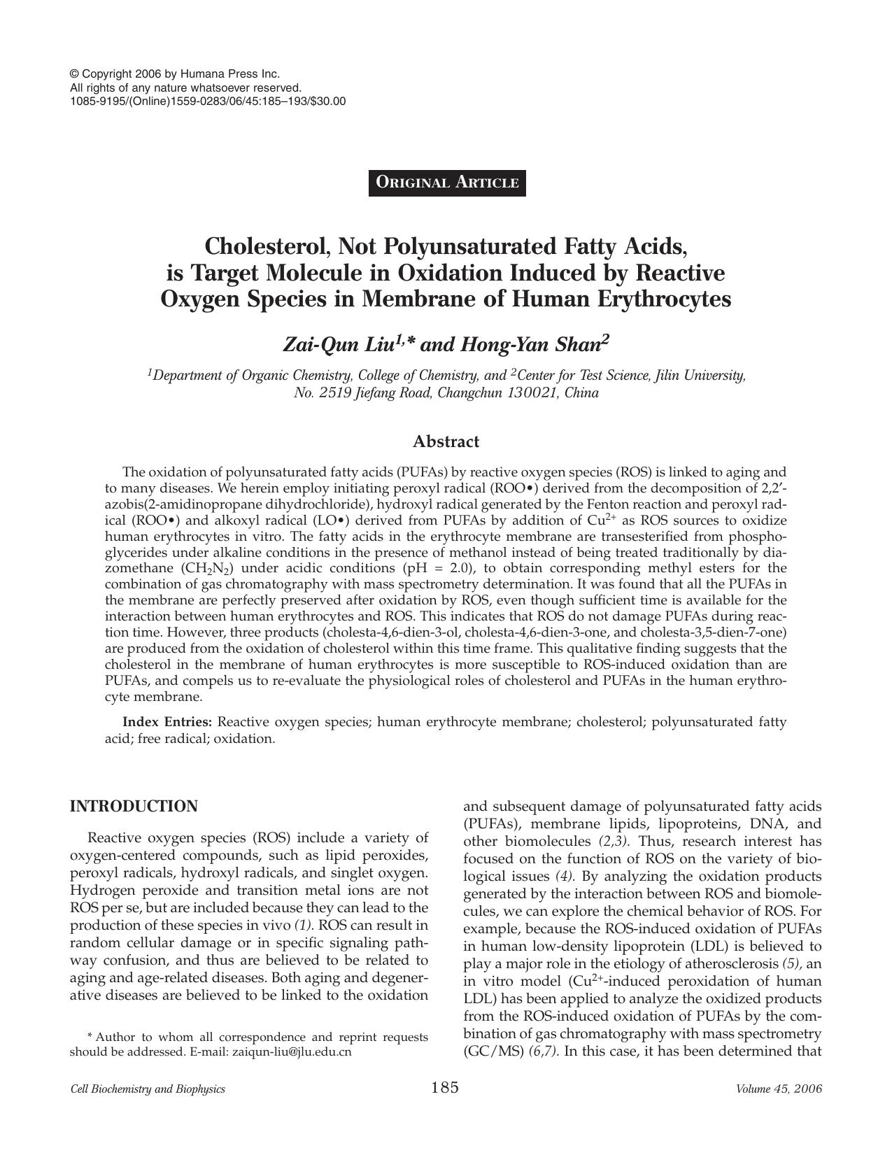 Cholesterol, not polyunsaturated fatty acids, is target molecule in oxidation induced by reactive oxygen species in membrane of human erythrocytes by Unknown