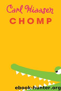 Chomp by Carl Hiaasen