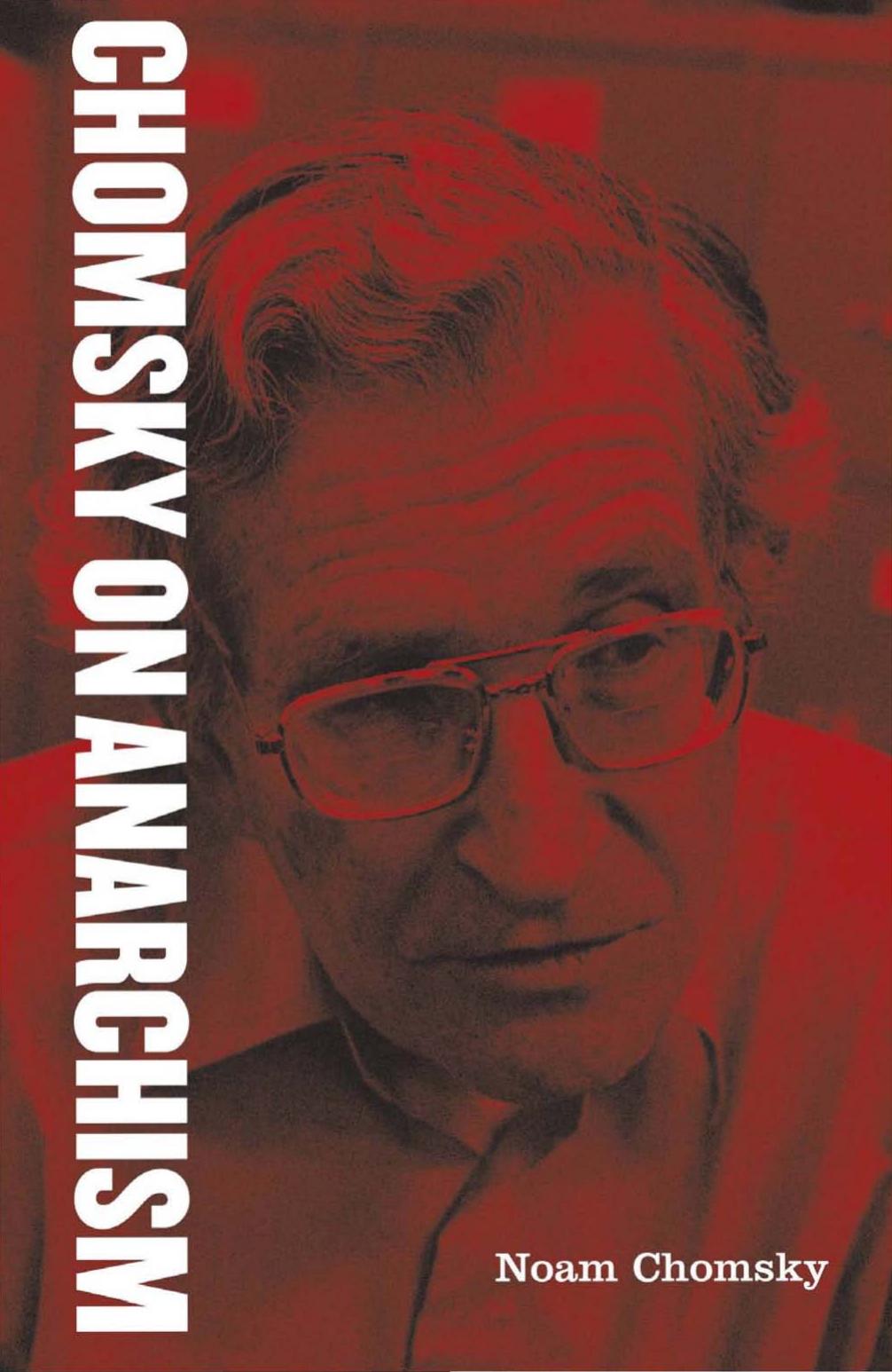 Chomsky on Anarchism by Noam Chomsky