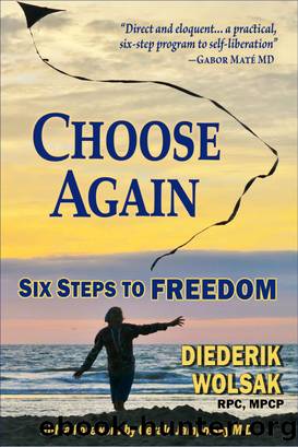 Choose Again by Diederik Wolsak