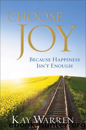 Choose Joy by Kay Warren